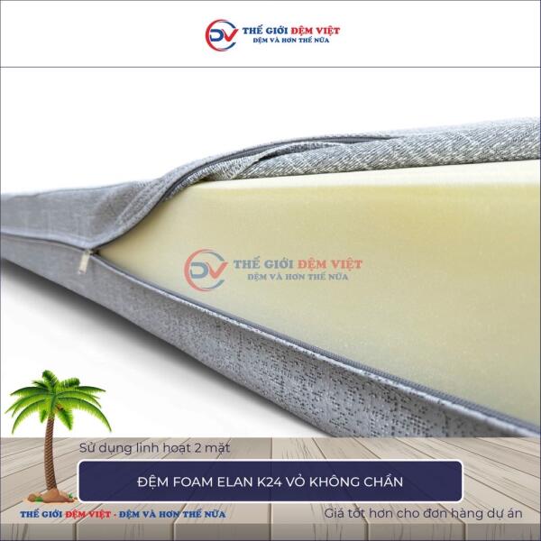 Đệm foam Elan K24 vỏ không chần